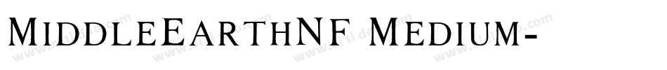 MiddleEarthNF Medium字体转换